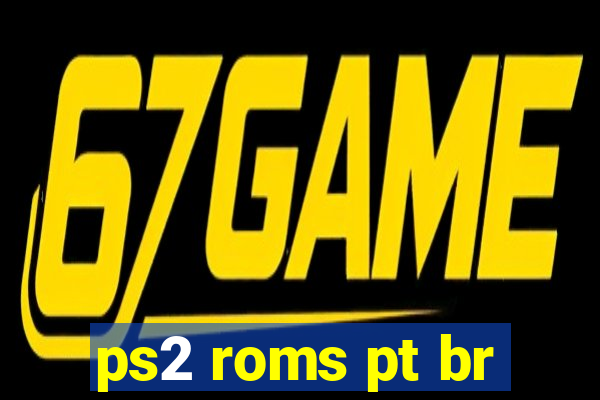 ps2 roms pt br